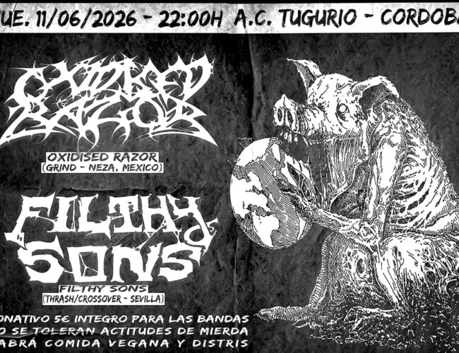 Córdoba: OXIDISED RAZOR + FILTHY SONS