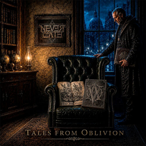 Never Too Late – Tales From Oblivion
