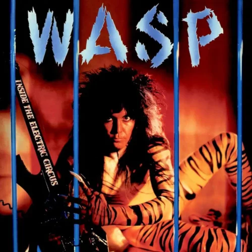 W.A.S.P. – Inside the Electric Circus